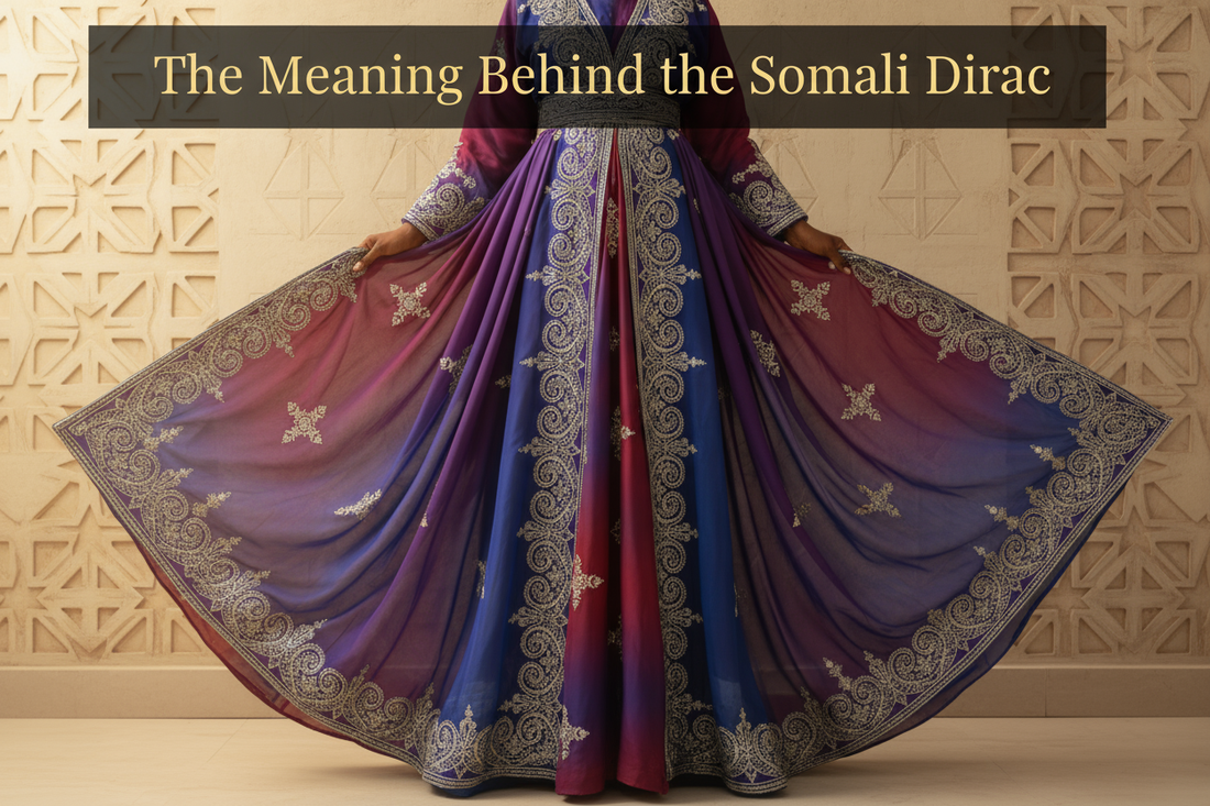 The Somali Dirac, a traditional Somali dress